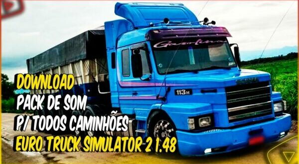 Pack de Som Realista Mod Ets2 1.48