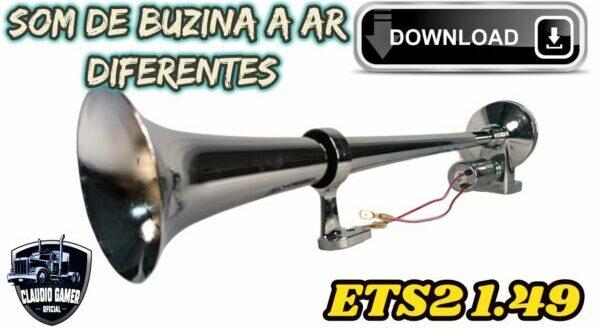 Sons De Buzinas A ar Diferentes Mod Ets2 1.49